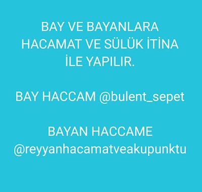GAZİANTEP REYYAN HACAMAT VE AKUPUNKTUR
