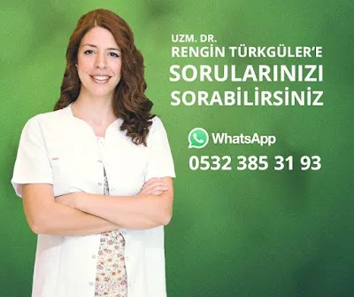 Uzm. Dr. Rengin Türkgüler