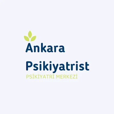 Ankara Psikiyatrist