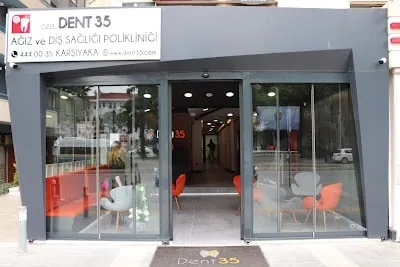 Özel Dent 35 Ağız ve Diş Sağlığı Polikliniği Karşıyaka