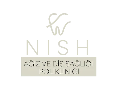 Özel Nish Ağız ve Diş Sağlığı Polikliniği