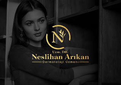 NESLİHAN ARIKAN DERMATOLOJİ&ESTETİK KLİNİĞİ Dermatolog,Akne Tedavisi,Leke Tedavisi