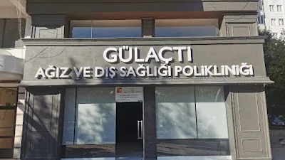 Gülaçtı Ağız Ve Diş Sağlığı Polikliniği